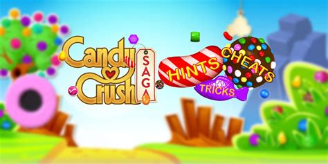 Best Candy Crush Saga Cheats, Tips, and Hints to Climb the Leaderboard