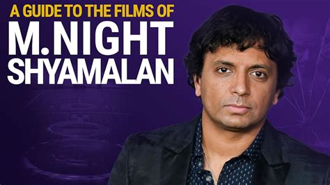M. Night Shyamalan - A Guide to the Films of M. Night Shyamalan | IMDb