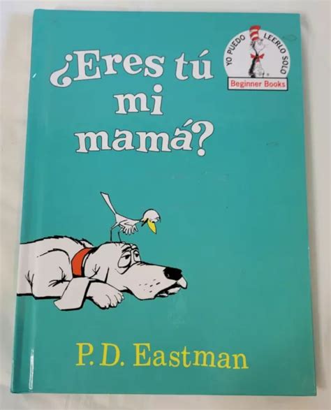 ¿ERES TÚ MI mamá? (Are You My Mother? Spanish Edition) Beginner Books Dr Suess £4.70 - PicClick UK