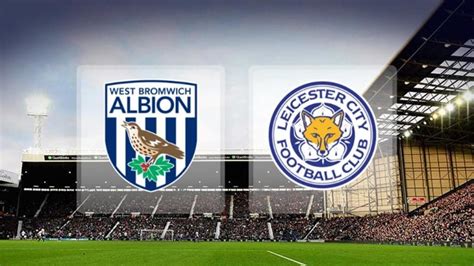 West Brom vs Leicester City: Preview | Premier League 20/21