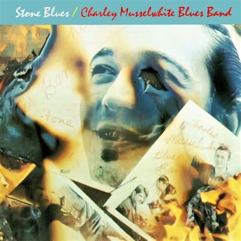 Charlie Musselwhite - Stone Blues Lyrics and Tracklist | Genius