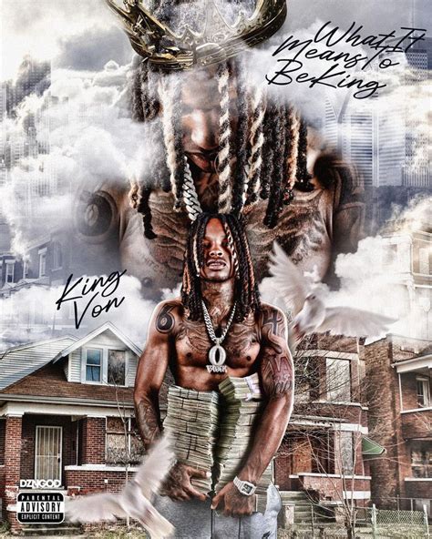 DZNGOD© on Instagram: “King Von “What it Means to Be King” Poster ...