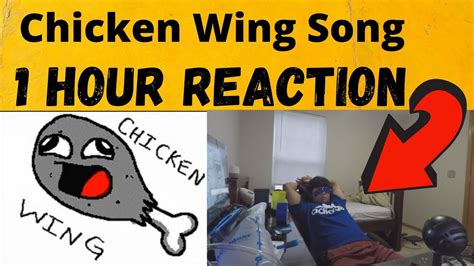 REACTING TO THE CHICKEN WING SONG 1 HOUR LOOP! - YouTube