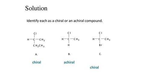 Chiral molecules