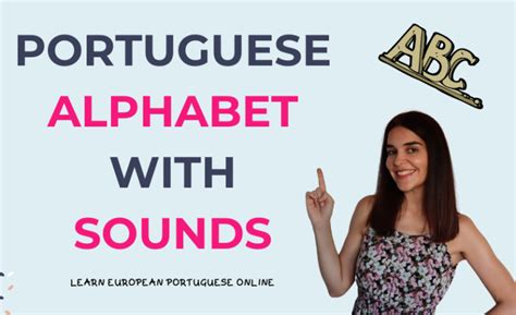 European Portuguese Alphabet With Sounds