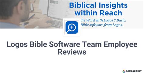 Logos Bible Software Team Employee Reviews | Comparably