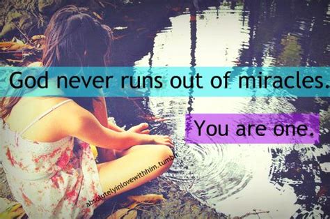 You are a miracle! | Inspirational words, Beautiful words, King jesus