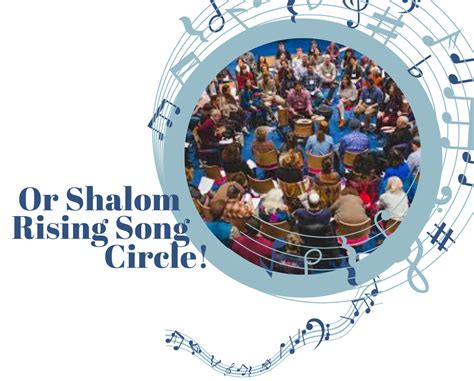 Or Shalom Rising Song Circle | Or Shalom Synagogue – אור שלום