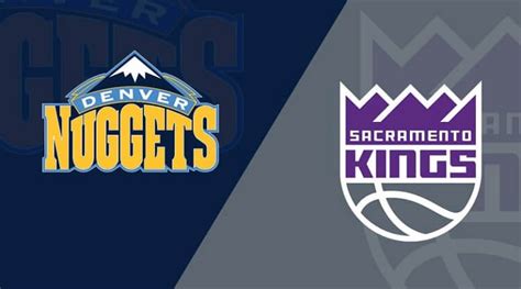 NBA: Denver Nuggets vs. Sacramento Kings Preview, Odds, Prediction ...