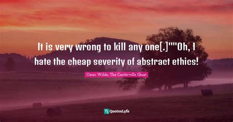 Best Oscar Wilde, The Canterville Ghost Quotes with images to share and download for free at ...