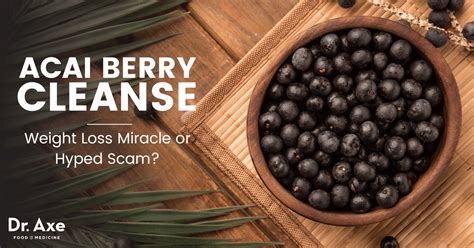 Acai Berry Cleanse Facts vs. Fiction + Benefits of a Daniel Fast - Dr. Axe