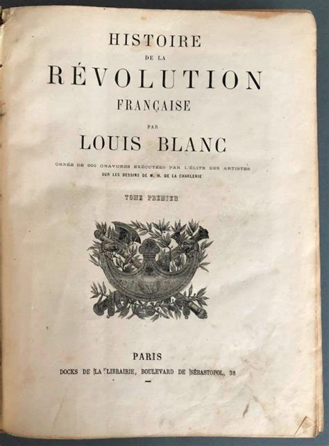 BLANC, Louis - Histoire de la Révolution Française par Louis Blanc ...