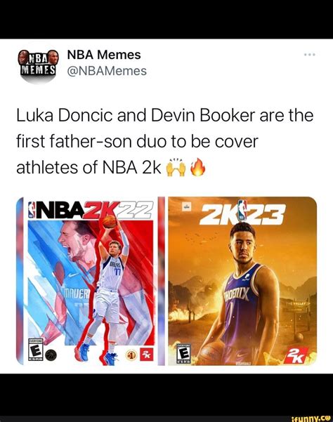 NBA Memes MENES @NBAMemes Luka Doncic and Devin Booker are the first ...