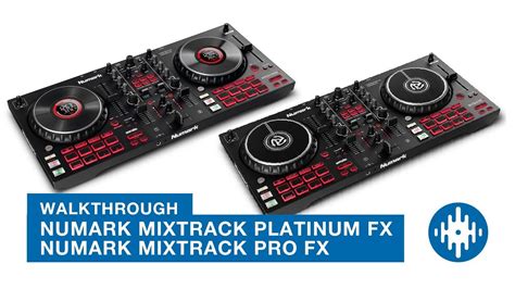 Numark Mixtrack Platinum FX & Mixtrack Pro FX | Walkthrough & Tutorial | Tutorial, Platinum ...