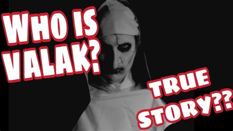 Who is VALAK? Is the Movie Story True? | Valak Story Explained - YouTube