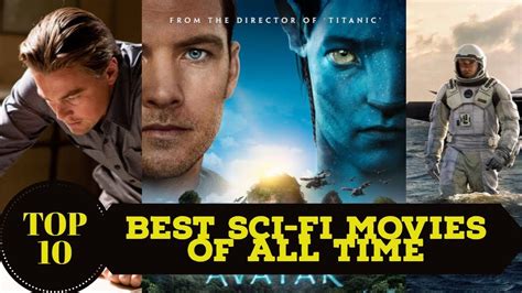 TOP 10 BEST SCI FI MOVIES OF ALL TIME - YouTube