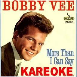 More Than I Can Say - Song Lyrics and Music by Bobby Vee arranged by ChefTai on Smule Social ...