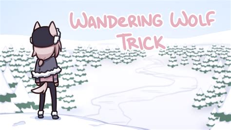 Wandering Wolf Trick by NomnomNami