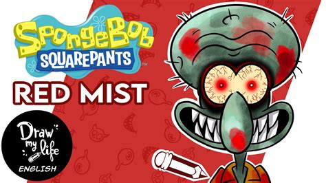 SPONGEBOB: The LOST EPISODE "RED MIST" | Draw My Life ENG - YouTube