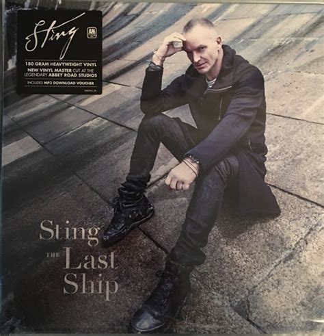 Sting – The Last Ship (2016, 180 Gram, Vinyl) - Discogs