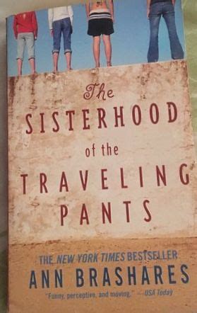 The Sisterhood of the Traveling Pants by Ann Brashares | Books to read, Sisterhood, My books