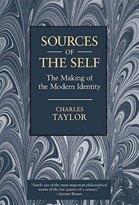 Sources of the Self - Charles Taylor