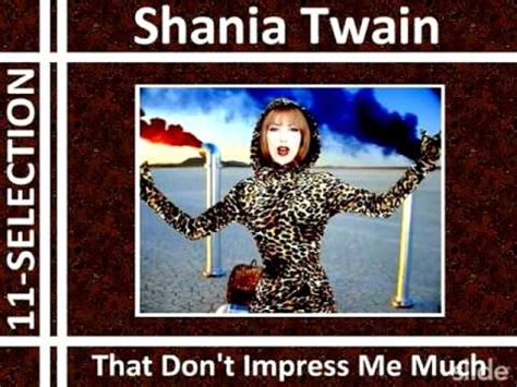 Download Shania Twain - That Don't Impress Me Much (Dance Version).mp3 ...