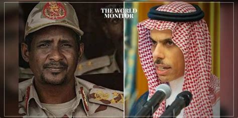 Saudi FM & RSF Commander Discuss Sudan Crisis - The World Monitor