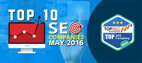 Top 10 SEO Companies Rankings - May 2016 - Top SEO Rankers