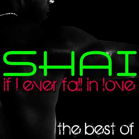 If I Ever Fall In Love - The Best Of (EP) by Shai