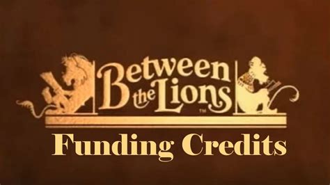 Between The Lion Funding Credits Compilation (2000-2010) - YouTube