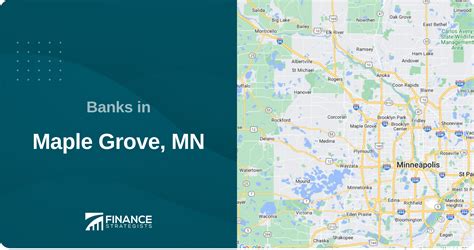 Find the Best Banks and Credit Unions in Maple Grove, MN