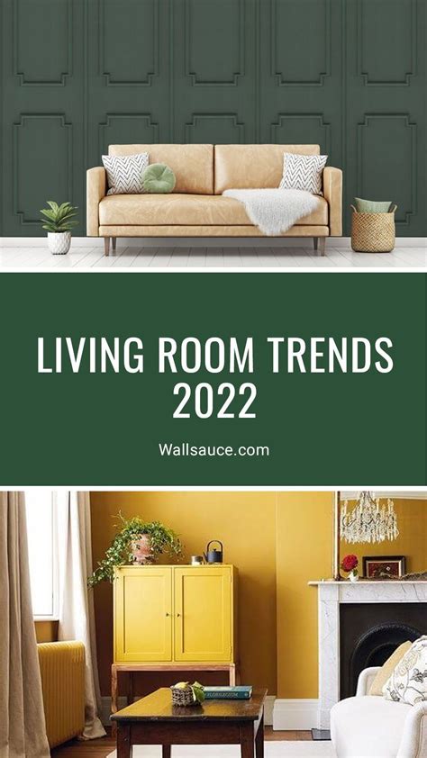Living Room Trends for 2022 [Key Looks Revealed] | Wallsauce CA | Green ...