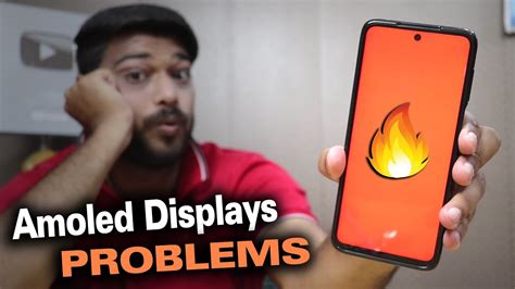 Amoled Displays Have Lots Of Problems !! - YouTube