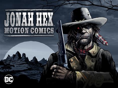 Watch Jonah Hex Motion Comics Season 1 | Prime Video