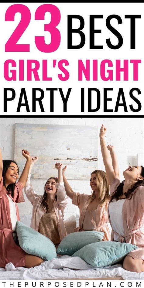 23 best girl s night in party ideas your friends will love – Artofit