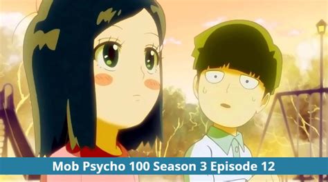 Mob Psycho 100 Season 3 Episode 12: Confession Of Future! Release Date