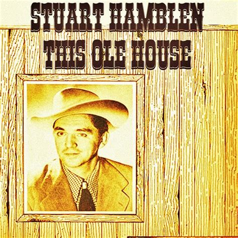 This Ole House | Stuart Hamblen – Download and listen to the album