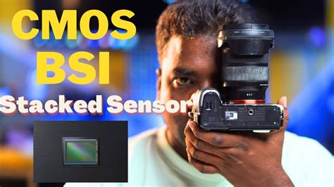 Types Of Camera Sensor | BSI CMOS STACKED Sensor | In Telugu - YouTube