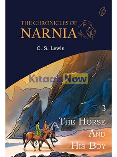 The Chronicles of Narnia (Book 3): The Horse And His Boy | KitaabNow