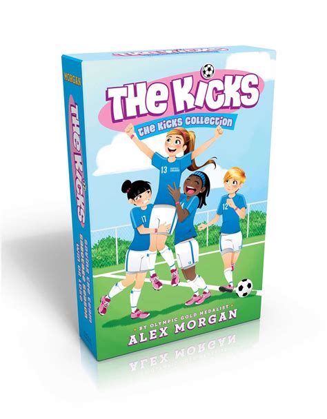 The Kicks Collection | Book by Alex Morgan | Official Publisher Page | Simon & Schuster