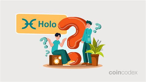 What Is Holo (HOT) Cryptocurrency and How Does It Work? | CoinCodex