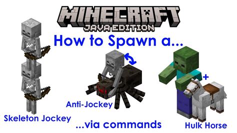 MINECRAFT JAVA EDITION - How to Spawn a Skeleton Jockey, Anti-Jockey, and Hulk Horse via ...