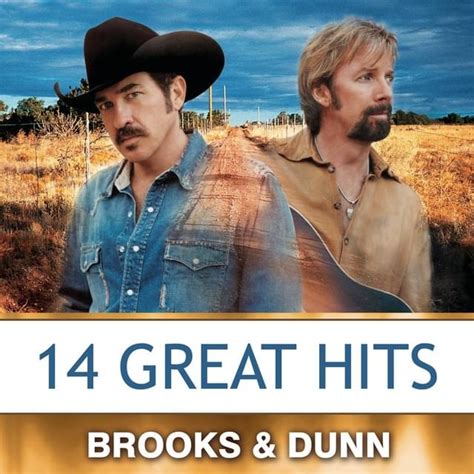 Brooks & Dunn - 14 Great Hits Lyrics and Tracklist | Genius