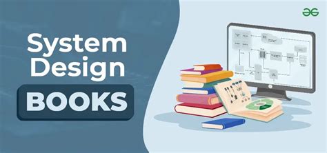 7 Best System Design Books [2024] - GeeksforGeeks