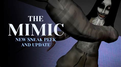 The Mimic: New Sneak Peek and Update - YouTube