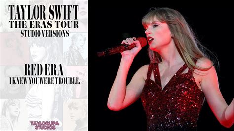 Taylor Swift - I Knew You Were Trouble. - (Eras Tour Studio Version) - YouTube