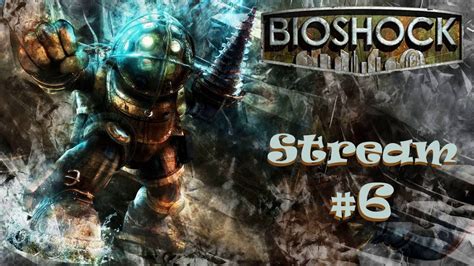 Bioshock Remastered Walkthrough: Explore the Mysteries of Rapture! #6 ...