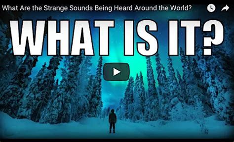 What Are the Strange Sounds Being Heard Around the World? – The Phaser