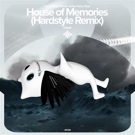 HOUSE OF MEMORIES (HARDSTYLE Remix) - REMAKE COVER - YouTube Music